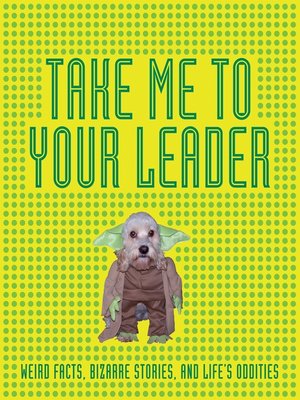 cover image of Take Me to Your Leader